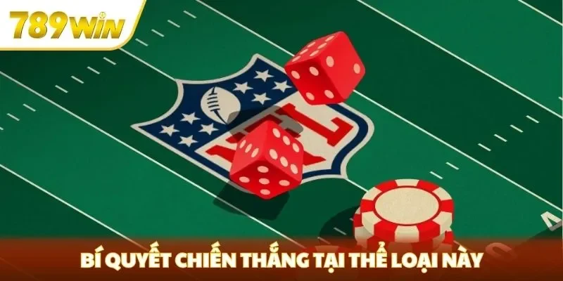 Bí quyết chiến thắng tại thể loại này Bí quyết chiến thắng tại thể loại này