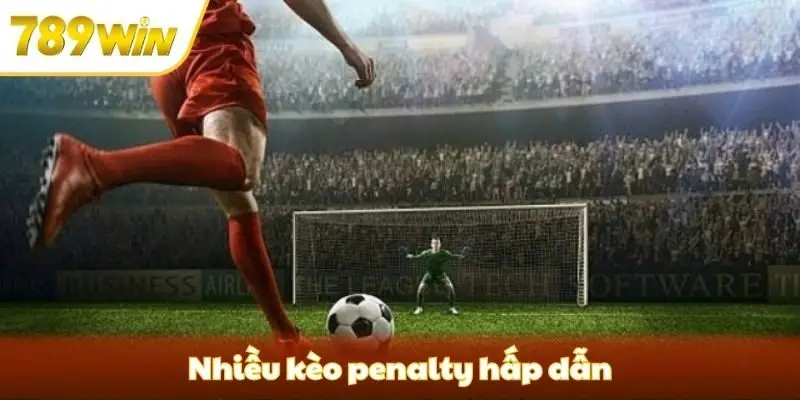 Nhiều kèo penalty hấp dẫn